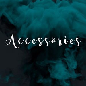 ACCESSORIES GALORE